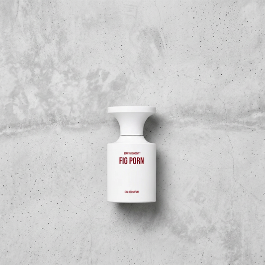 PARFUM - FIG PORN - BORNTOSTANDOUT